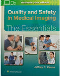 QUALITY AND SAFETY IN MEDICAL IMAGING: THE ESSENTIALS