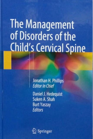 THE MANAGEMENT OF DISORDERS OF THE CHILD CERVICAL SPINE