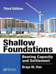 SHALLOW FOUNDATIONS: BEARING CAPACITY AND SETTLEMENT