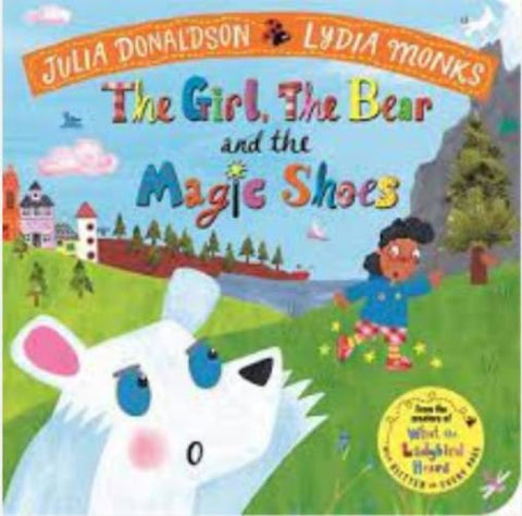 THE GIRL THE BEAR AND THE MAGIC SHOES