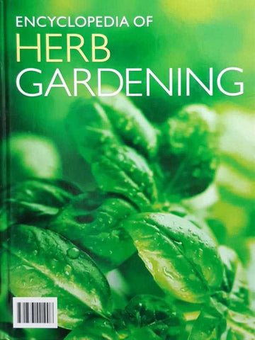 ENCYCLOPEDIA OF HERB GARDENING