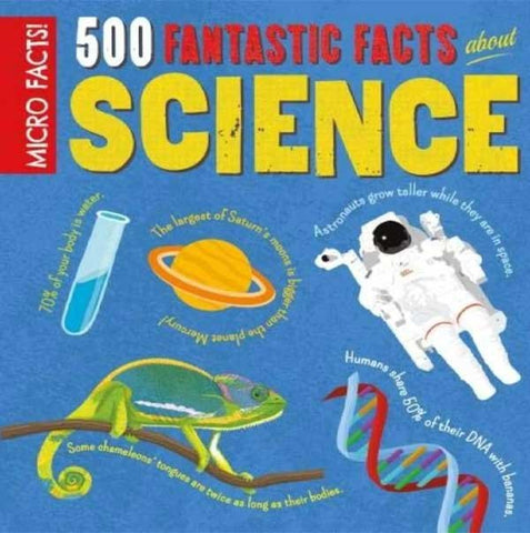 MICRO FACTS! 500 FANTASTIC FACTS ABOUT SCIENCE (pb)