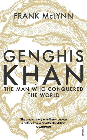GENGHIS KHAN: THE MAN WHO CONQUERED THE WORLD [PD]