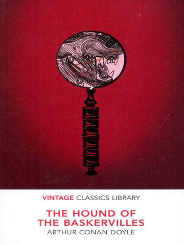 VINTAGE CLASSICS LIBRARY: THE HOUND OF THE BASKERVILLES