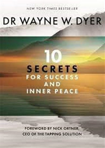 10 SECRETS FOR SUCCESS AND INNER PEACE
