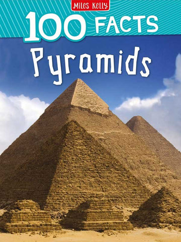 100 FACTS: PYRAMIDS