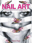 NAIL ART: INSPRING DESIGNS BY THE WORLD LEADING TEACHICIANS