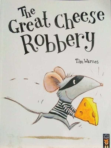 THE GREAT CHEESE ROBBERY