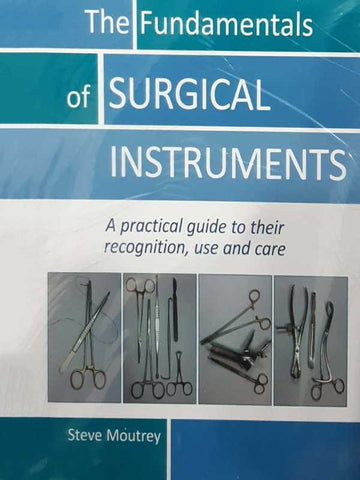 THE FUNDAMENTALS OF SURGICAL INSTRUMENTS