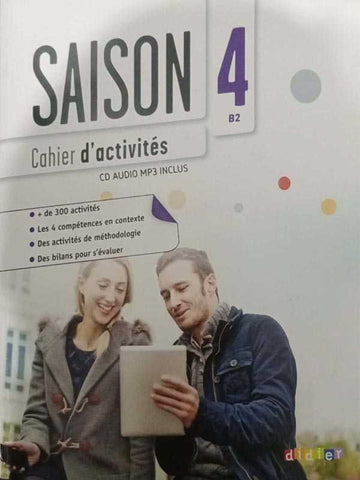 SAISON NIVEAU 4 B2 CAHIER D’ACTIVITES CD AUDIO MP3 INCLUS