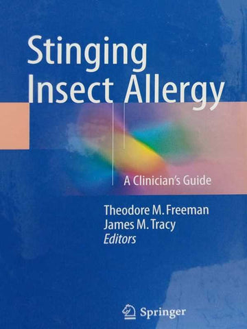 STINGING INSECT ALLERGY: A CLINICIAN GUIDE