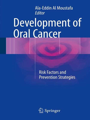 DEVELOPMENT OF ORAL CANCER: RISK FACTOR AND PREVENTION STRATEGIES