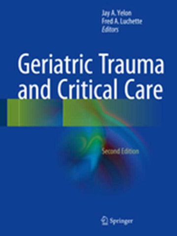 GERIATRIC TRAUMA AND CRITICAL CARE