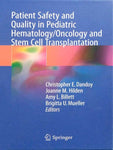 PATIENT SAFETY AND QUALITY IN PEDIATRIC: HEMATOLOGY/ONCOLOGY AND STEM CELL TRANSPLANTATION