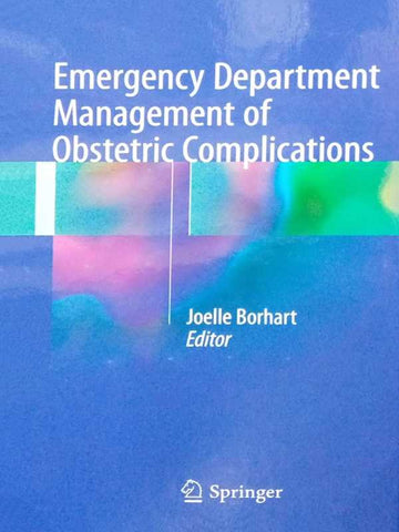 EMERGENCY DEPARTMENT MANAGEMENT OF OBSTETRIC COMPLICATIONS