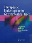 THERAPEUTIC ENDOSCOPY IN THE GASTROINTESTINAL TRACT