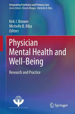 PHYSICIAN MENTAL HEALTH AND WELL-BEING