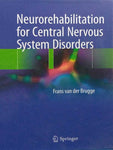 NEUROREHABILITATION FOR CENTRAL NERVOUS SYSTEM DISORDERS