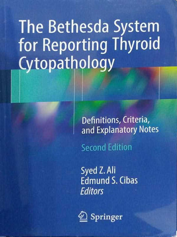 THE BETHESDA SYSTEM FOR REPORTING THYROID CYTOPATHOLOGY