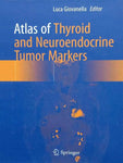 ATLAS OF THYROID AND NEUROENDOCRINE TUMOR MARKERS