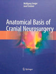 ANATOMICAL BASIS OF CRANIAL NEUROSURGERY