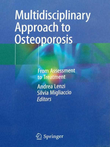 MULTIDISCIPLINARY APPROACH TO OSTEOPOROSIS