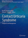 CONTACT URTICARIA SYNDROME: DIAGNOSIS AND MANAGEMENT