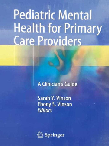 PEDIATRIC MENTAL HEALTH FOR PRIMARY CARE PROVIDERS