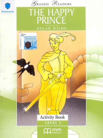 PARA MMGR LEVEL-1: THE HAPPY PRINCE BEGINNER ACTIVITY BOOK