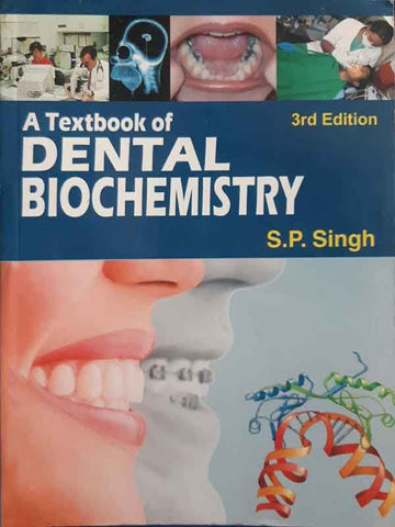 A TEXTBOOK OF DENTAL BIOCHEMISTRY