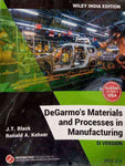 DEGARMO MATERIALS AND PROCESSES IN MANUFACTURING (SI VERSION)