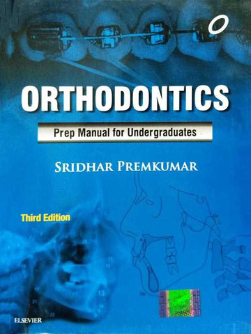 ORTHODONTICS: PREPARATORY MANUAL FOR UNDERGRATUATE