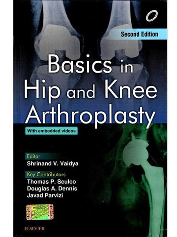 BASICS IN HIP AND KNEE ARTHROPLASTY