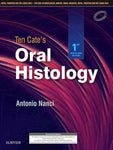 TEN CATE ORAL HISTOLOGY: FIRST SOUTH ASIA EDITION