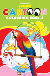 JUMBO CARTOON: COLOURING BOOK-2