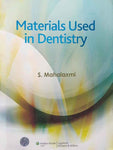 MATERIALS USED IN DENTISTRY