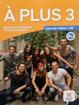 A’ PLUS 3: A2.2 LIVRE DE L’ELEVE+CD