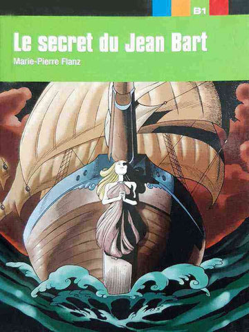 LE SECRET DE JEAN BART
