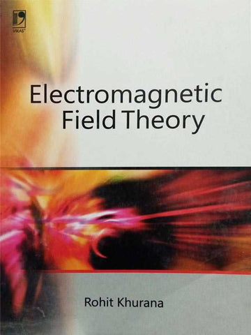 ELECTROMAGNETIC FIELD THEORY