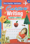 FIRST PRACTICE WORKBOOK: A CURSIVE WRITING CAPITAL LETTERS