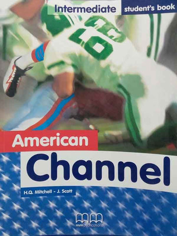 AMERICAN CHANNEL: INTERMEDIATE STUDENTS BOOK