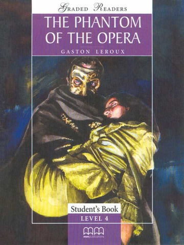 MMGR: THE PHANTOM OF THE OPERA LEVEL-4 INTERMEDIATE STUDENT BOOK