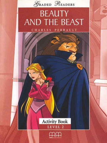 MMGR: BEAUTY AND THE BEAST LEVEL-2 ELEMENTARY ACTIVITY BOOK