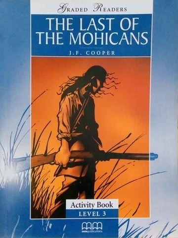 MMGR: THE LAST OF THE MOHICANS LEVEL-3 PRE-INTERMEDIATE ACTIVITY BOOK