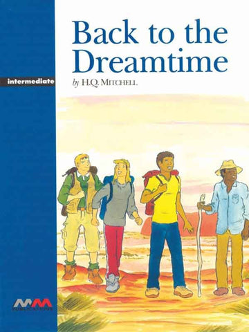 MMGR: BACK TO THE DREAMTIME INTERMEDIATE STUDENT BOOK