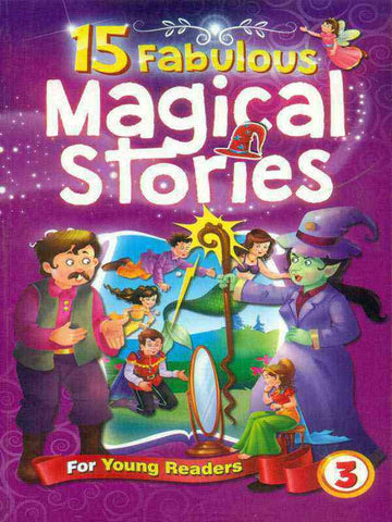 15 FABULOUS: MAGICAL STORIES BOOK 3