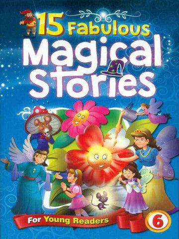 15 FABULOUS: MAGICAL STORIES BOOK 6