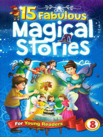 15 FABULOUS: MAGICAL STORIES BOOK 8