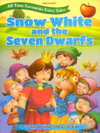 ALL TIME FAVOURITE FAIRY TALES: SNOW WHITE AND THE SEVEN DWARFS