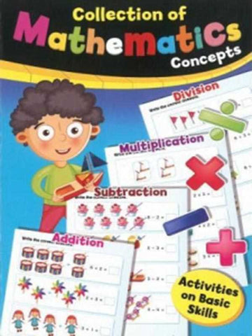 COLLECTION OF MATHEMATICS CONCEPTS (ACTIVITIES ON BASIC SKILLS)